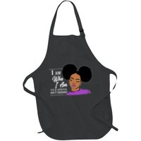 I Am Who I Am Your Approval Isn't Needed Apron