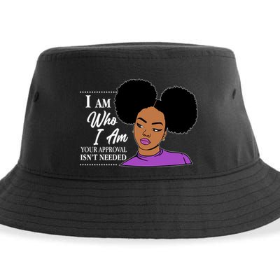 I Am Who I Am Your Approval Isn't Needed Sustainable Bucket Hat