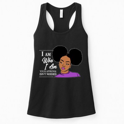 I Am Who I Am Your Approval Isn't Needed Womens Tank Top