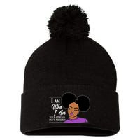 I Am Who I Am Your Approval Isn't Needed Pom Pom 12in Knit Beanie