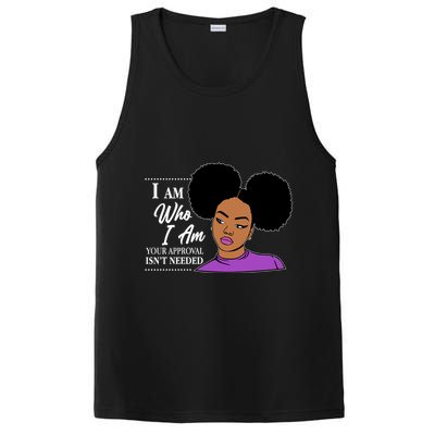 I Am Who I Am Your Approval Isn't Needed PosiCharge Competitor Tank