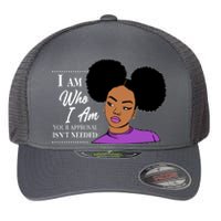 I Am Who I Am Your Approval Isn't Needed Flexfit Unipanel Trucker Cap