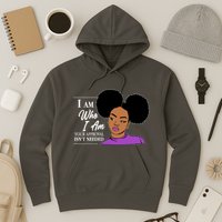 I Am Who I Am Your Approval Isn't Needed Hoodie
