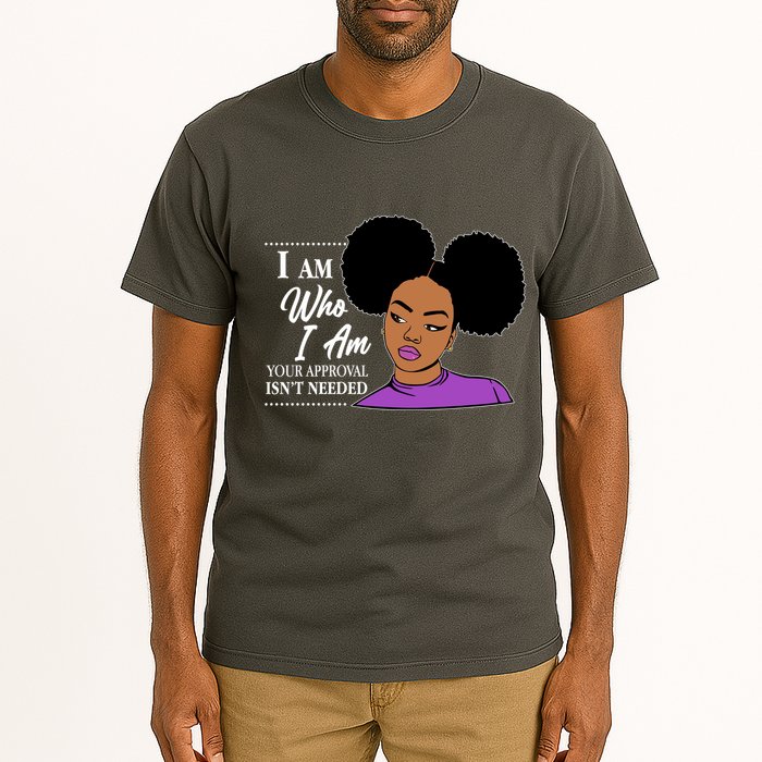 I Am Who I Am Your Approval Isn't Needed Tall T-Shirt