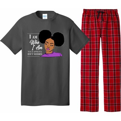 I Am Who I Am Your Approval Isn't Needed Pajama Set