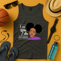 I Am Who I Am Your Approval Isn't Needed Tank Top