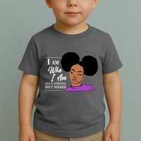 I Am Who I Am Your Approval Isn't Needed Toddler T-Shirt
