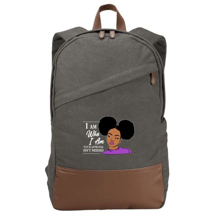 I Am Who I Am Your Approval Isn't Needed Cotton Canvas Backpack