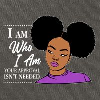 I Am Who I Am Your Approval Isn't Needed Cotton Canvas Backpack
