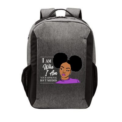 I Am Who I Am Your Approval Isn't Needed Vector Backpack