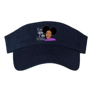 I Am Who I Am Your Approval Isn't Needed Valucap Bio-Washed Visor