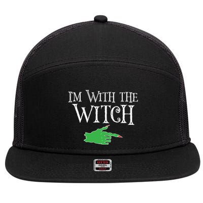 I Am With The Witch  7 Panel Mesh Trucker Snapback Hat