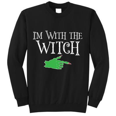 I Am With The Witch  Sweatshirt