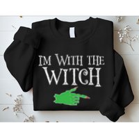 I Am With The Witch  Sweatshirt