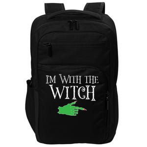 I Am With The Witch  Impact Tech Backpack