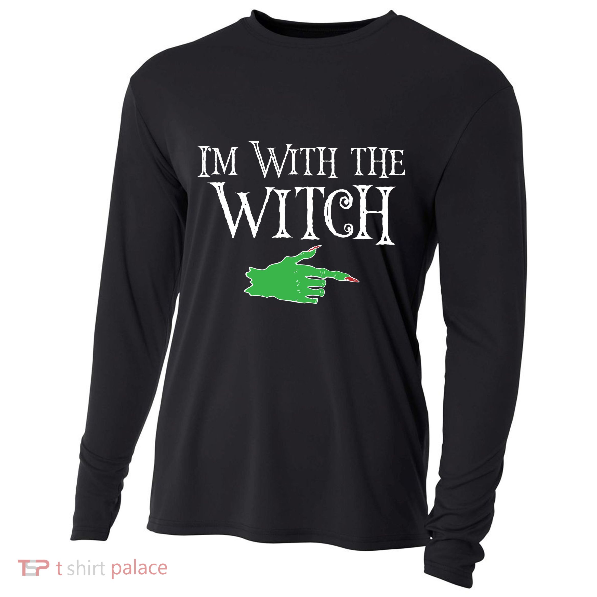I Am With The Witch  Cooling Performance Long Sleeve Crew