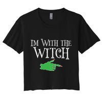 I Am With The Witch  Women's Crop Top Tee