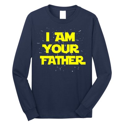 I Am Your Father Long Sleeve Shirt