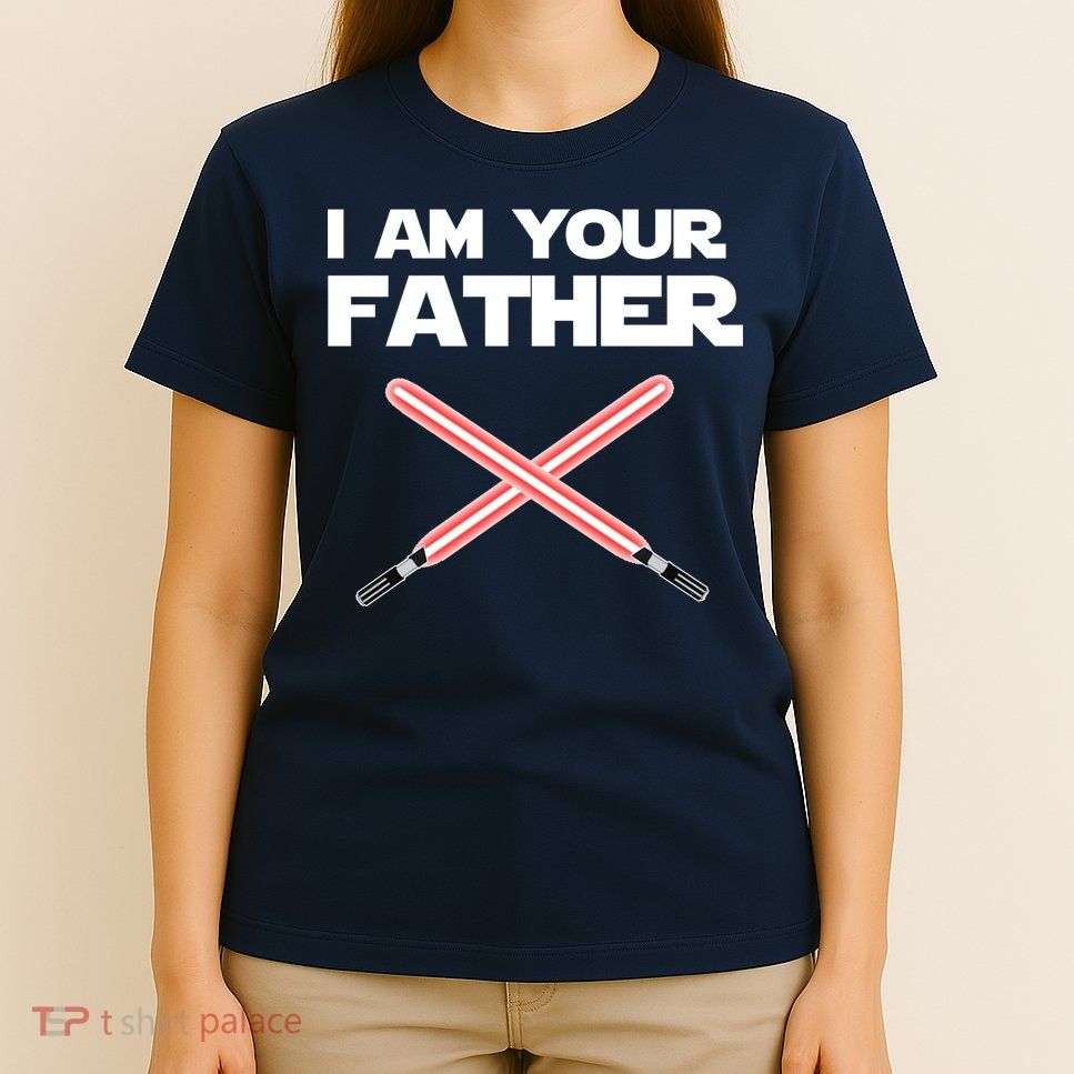 I Am Your Father Dad Lightsaber T-Shirt