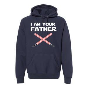 I Am Your Father Dad Lightsaber Premium Hoodie