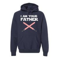 I Am Your Father Dad Lightsaber Premium Hoodie