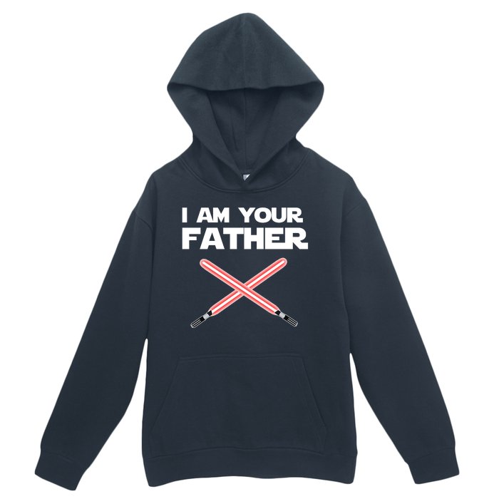 I Am Your Father Dad Lightsaber Urban Pullover Hoodie