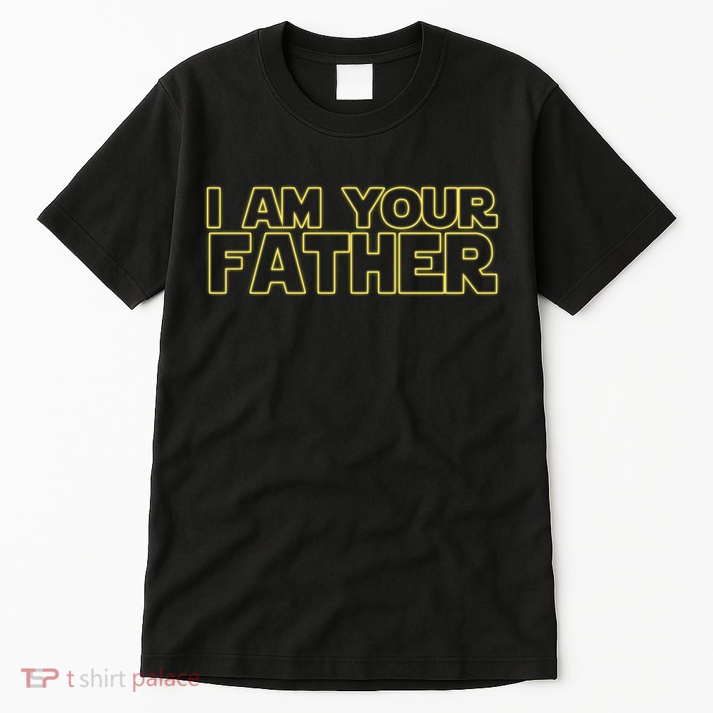 I Am Your Father Funny Dad Parody Tall T-Shirt