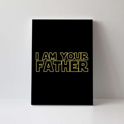 I Am Your Father Funny Dad Parody Canvas