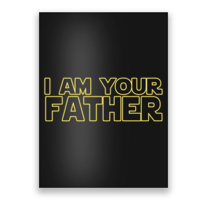 I Am Your Father Funny Dad Parody Poster