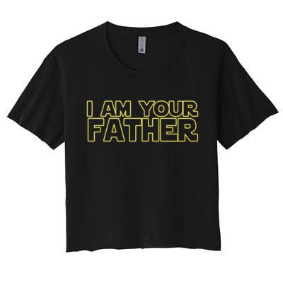 I Am Your Father Funny Dad Parody Women's Crop Top Tee