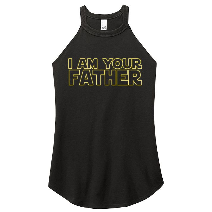 I Am Your Father Funny Dad Parody Women's Perfect Tri Rocker Tank