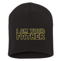 I Am Your Father Funny Dad Parody Short Acrylic Beanie