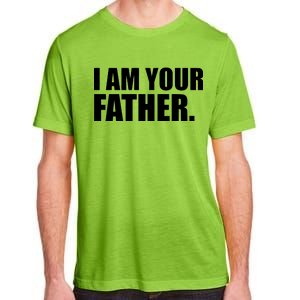 I Am Your Father Quote Adult ChromaSoft Performance T-Shirt