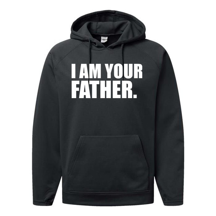 I Am Your Father Quote Performance Fleece Hoodie