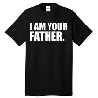 I Am Your Father Quote Tall T-Shirt