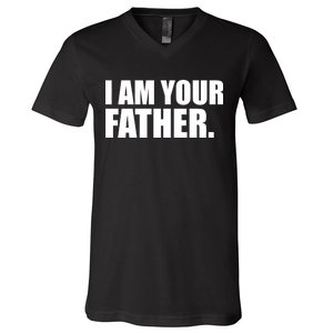 I Am Your Father Quote V-Neck T-Shirt