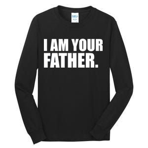 I Am Your Father Quote Tall Long Sleeve T-Shirt