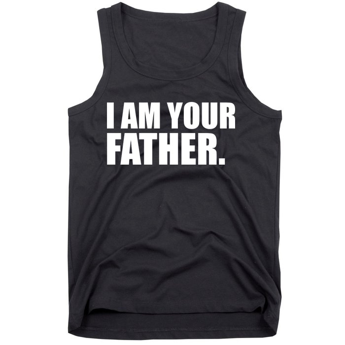 I Am Your Father Quote Tank Top