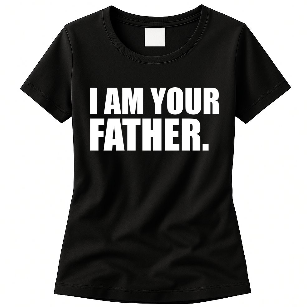 I Am Your Father Quote Womens T-Shirt