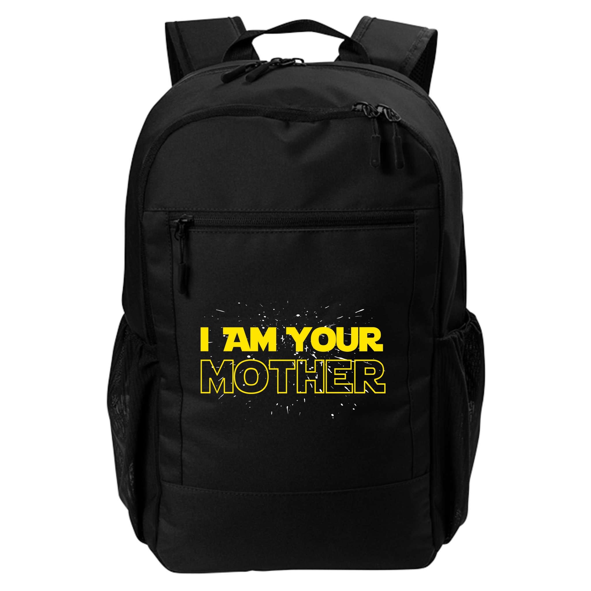 I Am Your Mother Funny Mother's Day Backpack