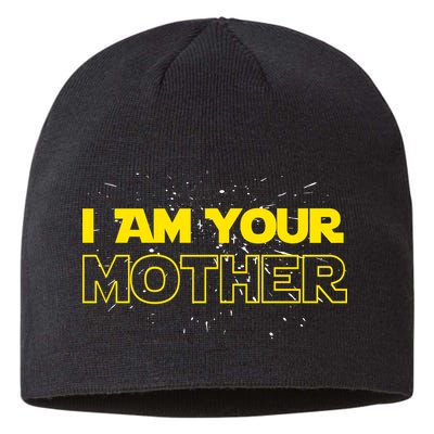 I Am Your Mother Funny Mother's Day Sustainable Beanie