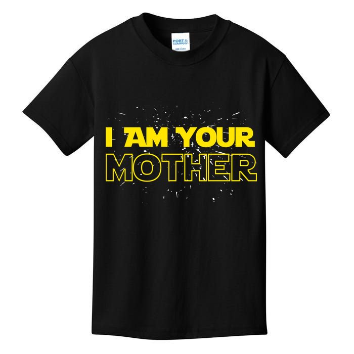 I Am Your Mother Funny Mother's Day Kids T-Shirt