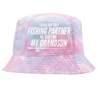 I Ask God For A Fishing Partner He Sent Me My Grandson Tie-Dyed Bucket Hat