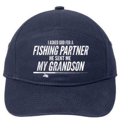 I Ask God For A Fishing Partner He Sent Me My Grandson 7-Panel Snapback Hat