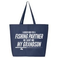 I Ask God For A Fishing Partner He Sent Me My Grandson 25L Jumbo Tote