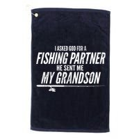 I Ask God For A Fishing Partner He Sent Me My Grandson Golf Towel