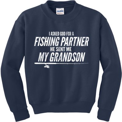I Ask God For A Fishing Partner He Sent Me My Grandson Kids Sweatshirt