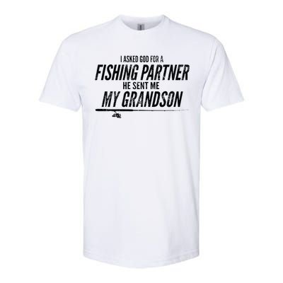 I Ask God For A Fishing Partner He Sent Me My Grandson Softstyle® CVC T-Shirt