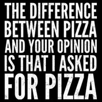 I Asked For Pizza Not Your Opinion Flexfit Unipanel Trucker Cap