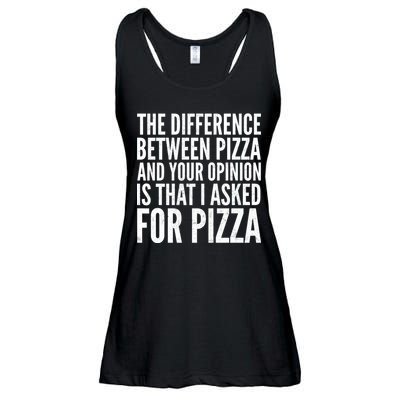 I Asked For Pizza Not Your Opinion Ladies Essential Flowy Tank